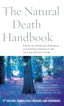 The Natural Death Handbook, Paperback / softback Book The Natural Death Handbook, Paperback / softback Book