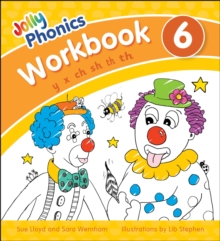 Jolly Phonics Workbook 6 : in Precursive Letters (British English edition)