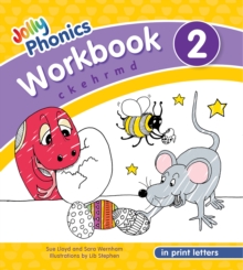 Jolly Phonics Workbook 2 : In Print Letters (American English edition)