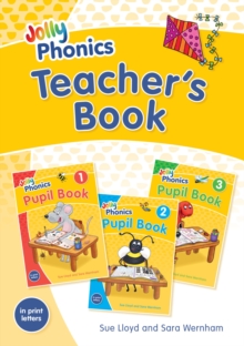 Jolly Phonics Teacher's Book : in Print Letters (British English edition)