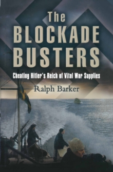 The Blockade Busters, Hardback Book The Blockade Busters, Hardback Book
