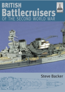 British Battlecruisers of World War Two : No. 7, Paperback Book British Battlecruisers of World War Two : No. 7, Paperback Book
