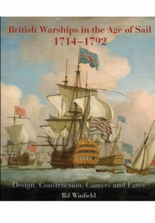 British Warships in the Age of Sail 1714-1792, Hardback Book British Warships in the Age of Sail 1714-1792, Hardback Book