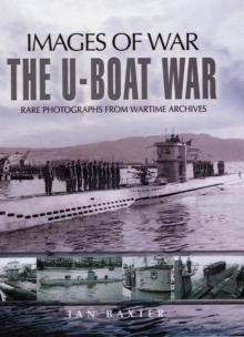 The U-Boat War, Paperback Book The U-Boat War, Paperback Book