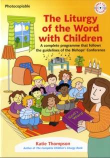 LITURGY OF THE WORD WITH CHILDREN, Book LITURGY OF THE WORD WITH CHILDREN, Book
