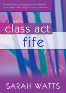 CLASS ACT FIFE PUPIL, Paperback Book CLASS ACT FIFE PUPIL, Paperback Book