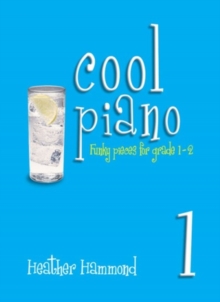 Kevin Mayhew Ltd Cool Piano - Book 1 , Funky Pieces For Grade 1-2