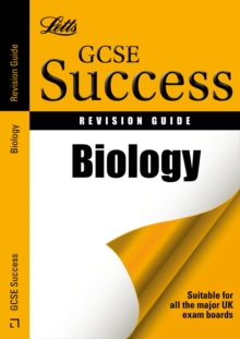 Letts GCSE Success : Biology: Revision Guide, Paperback Book Letts GCSE Success : Biology: Revision Guide, Paperback Book