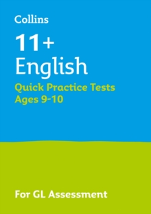 11+ English Quick Practice Tests Age 9-10 (Year 5) : For the 2024 Gl Assessment Tests