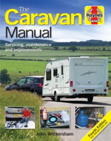 The Caravan Manual : Servicing, maintenance and improvements