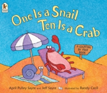 One Is A Snail, Ten Is A Crab : A Counting By Feet Book