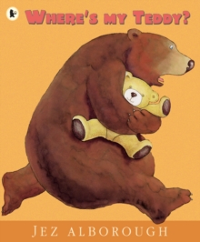 Where's My Teddy?, Paperback / softback Book Where's My Teddy?, Paperback / softback Book