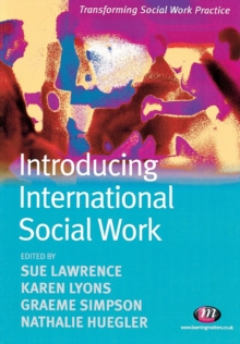 Introducing International Social Work, Paperback / softback Book Introducing International Social Work, Paperback / softback Book