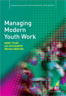 Managing Modern Youth Work, Paperback Book Managing Modern Youth Work, Paperback Book