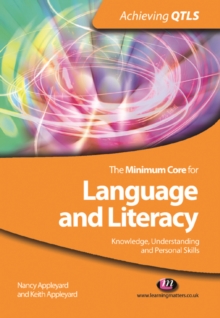 The Minimum Core for Language and Literacy: Knowledge, Understanding and Personal Skills