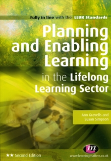 Planning and Enabling Learning in the Lifelong Learning Sector, Paperback / softback Book Planning and Enabling Learning in the Lifelong Learning Sector, Paperback / softback Book