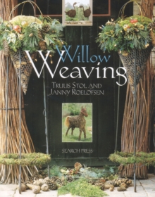 Willow Weaving, Paperback Book Willow Weaving, Paperback Book