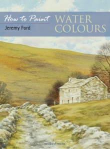 How to Paint: Water Colours, Paperback Book How to Paint: Water Colours, Paperback Book
