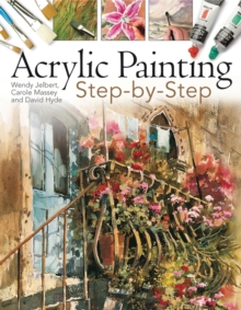 Acrylic Painting : Step-by-step, Paperback Book Acrylic Painting : Step-by-step, Paperback Book