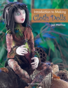 Introduction to Making Cloth Dolls, Paperback Book Introduction to Making Cloth Dolls, Paperback Book