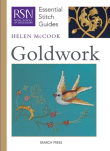 RSN Essential Stitch Guides: Goldwork, Spiral bound Book RSN Essential Stitch Guides: Goldwork, Spiral bound Book