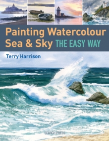 Painting Watercolour Sea & Sky the Easy Way, Paperback Book Painting Watercolour Sea & Sky the Easy Way, Paperback Book
