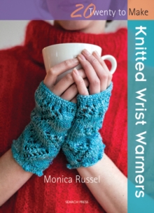 Knitted Wrist Warmers, Paperback Book Knitted Wrist Warmers, Paperback Book