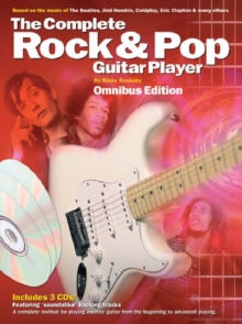 Complete Rock and Pop Guitar Player Omnibus Edition (Book and 3cds) : Omnibus Edition, Paperback Book Complete Rock and Pop Guitar Player Omnibus Edition (Book and 3cds) : Omnibus Edition, Paperback Book