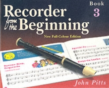 Recorder from the Beginning : Pupil'S Book 3