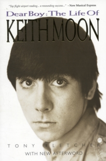 Dear Boy: The Life of Keith Moon