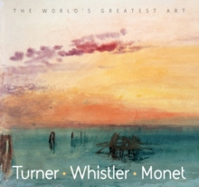 Turner, Whistler, Monet, Paperback Book Turner, Whistler, Monet, Paperback Book