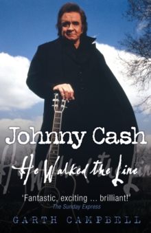 Johnny Cash : He Walked the Line, Paperback Book Johnny Cash : He Walked the Line, Paperback Book