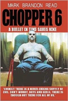 Chopper 6 : A Bullet in Time Saves Nine, Hardback Book Chopper 6 : A Bullet in Time Saves Nine, Hardback Book