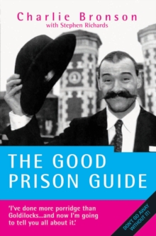 The Good Prison Guide, Paperback Book The Good Prison Guide, Paperback Book