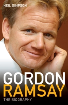 Gordon Ramsay : The Biography, Paperback Book Gordon Ramsay : The Biography, Paperback Book