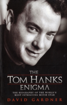The Tom Hanks Enigma, Paperback Book The Tom Hanks Enigma, Paperback Book