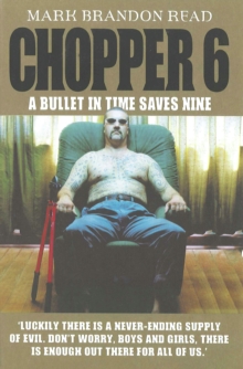 Chopper 6 : A Bullet in Time Saves Nine, Paperback Book Chopper 6 : A Bullet in Time Saves Nine, Paperback Book