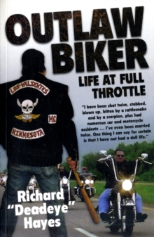 Outlaw Biker : My Life at Full Throttle, Paperback Book Outlaw Biker : My Life at Full Throttle, Paperback Book