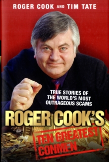 Roger Cook's Ten Greatest Conmen, Hardback Book Roger Cook's Ten Greatest Conmen, Hardback Book