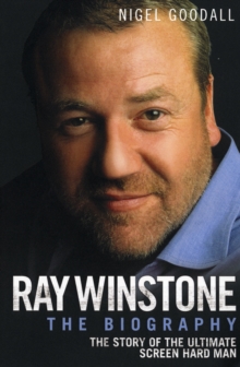 Ray Winstone : The Biography, Paperback / softback Book Ray Winstone : The Biography, Paperback / softback Book