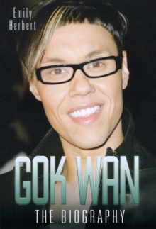 Gok Wan : The Biography, Hardback Book Gok Wan : The Biography, Hardback Book