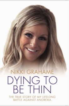 Dying to be Thin, Hardback Book Dying to be Thin, Hardback Book