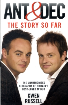 Ant and Dec : The Story So Far, Paperback Book Ant and Dec : The Story So Far, Paperback Book