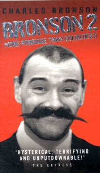 Bronson 2 : More Porridge Than Goldilocks, Paperback Book Bronson 2 : More Porridge Than Goldilocks, Paperback Book