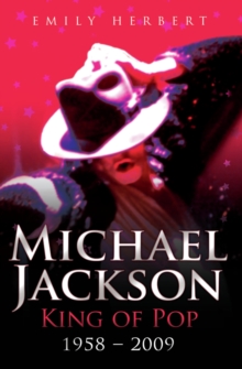 Michael Jackson King of Pop 1958-2009, Paperback Book Michael Jackson King of Pop 1958-2009, Paperback Book