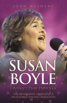 Susan Boyle : Living the Dream, Paperback Book Susan Boyle : Living the Dream, Paperback Book