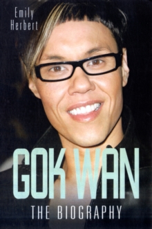 Gok Wan : The Biography, Paperback Book Gok Wan : The Biography, Paperback Book