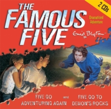 Five Go Adventuring Again & Five Go to Demon's Rocks, CD-Audio Book Five Go Adventuring Again & Five Go to Demon's Rocks, CD-Audio Book