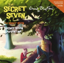 The Secret Seven & Secret Seven Adventure, CD-Audio Book The Secret Seven & Secret Seven Adventure, CD-Audio Book