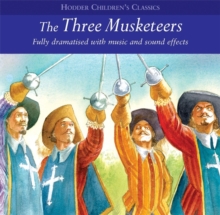 The Three Musketeers, CD-Audio Book The Three Musketeers, CD-Audio Book